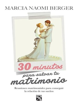 cover image of 30 Minutos para salvar tu matrimonio